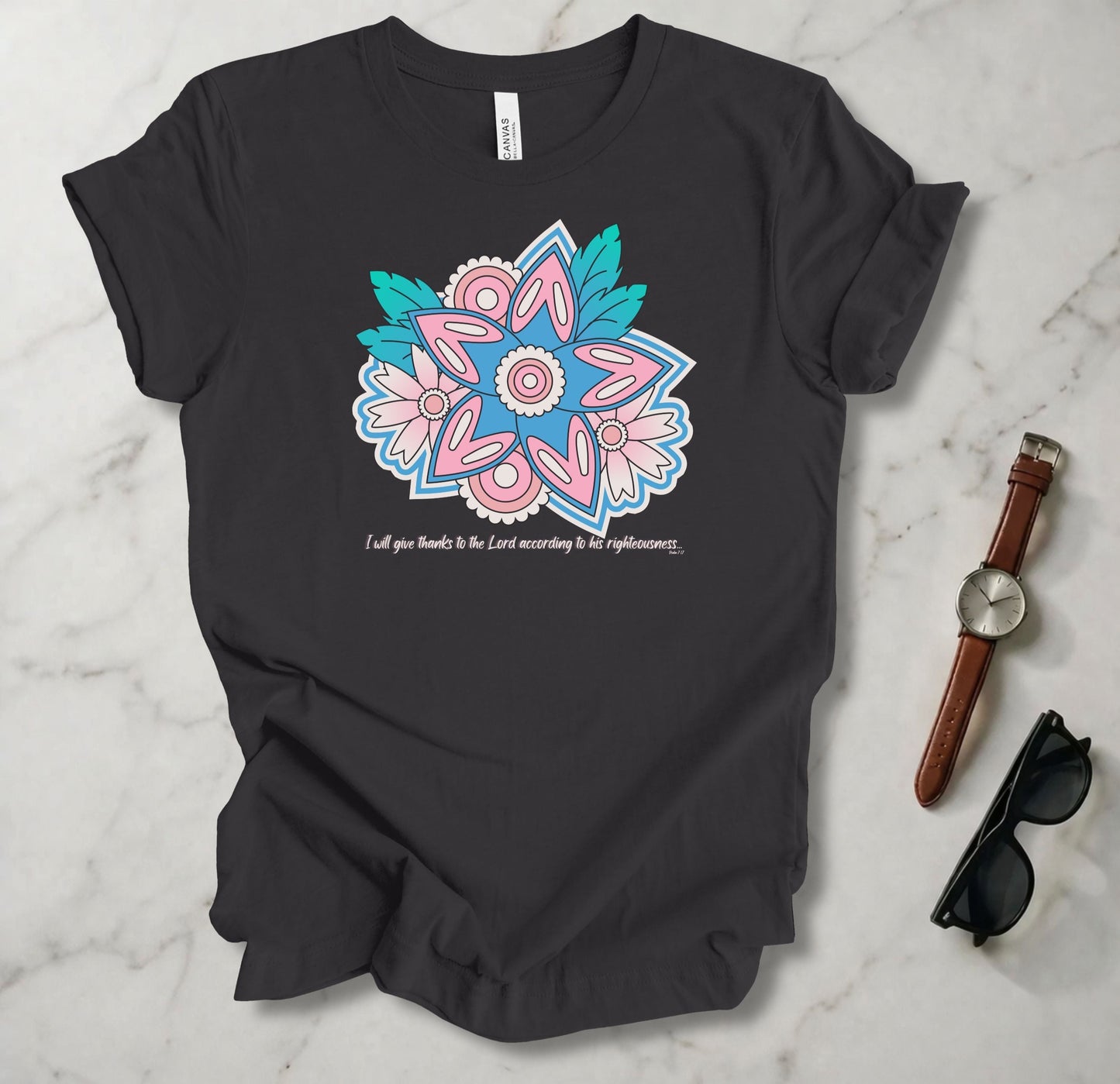 I Will Give Thanks To The Lord T Shirt