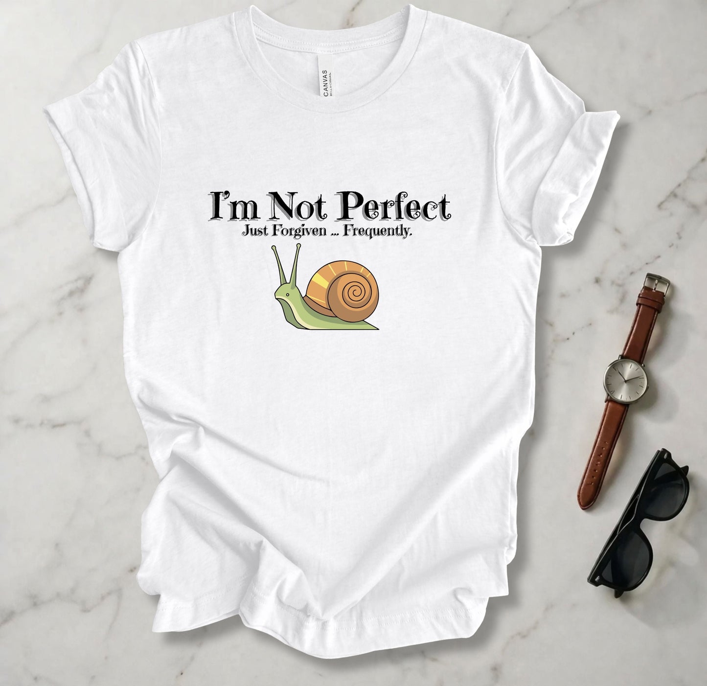 I'm Not Perfect T Shirt