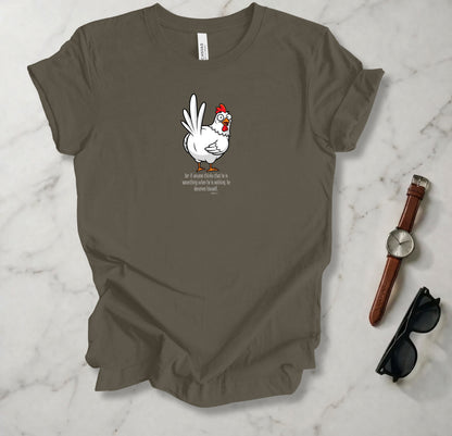 If Anyone Thinks T Shirt