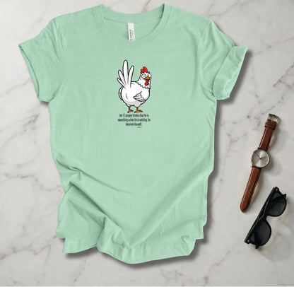 If Anyone Thinks T Shirt