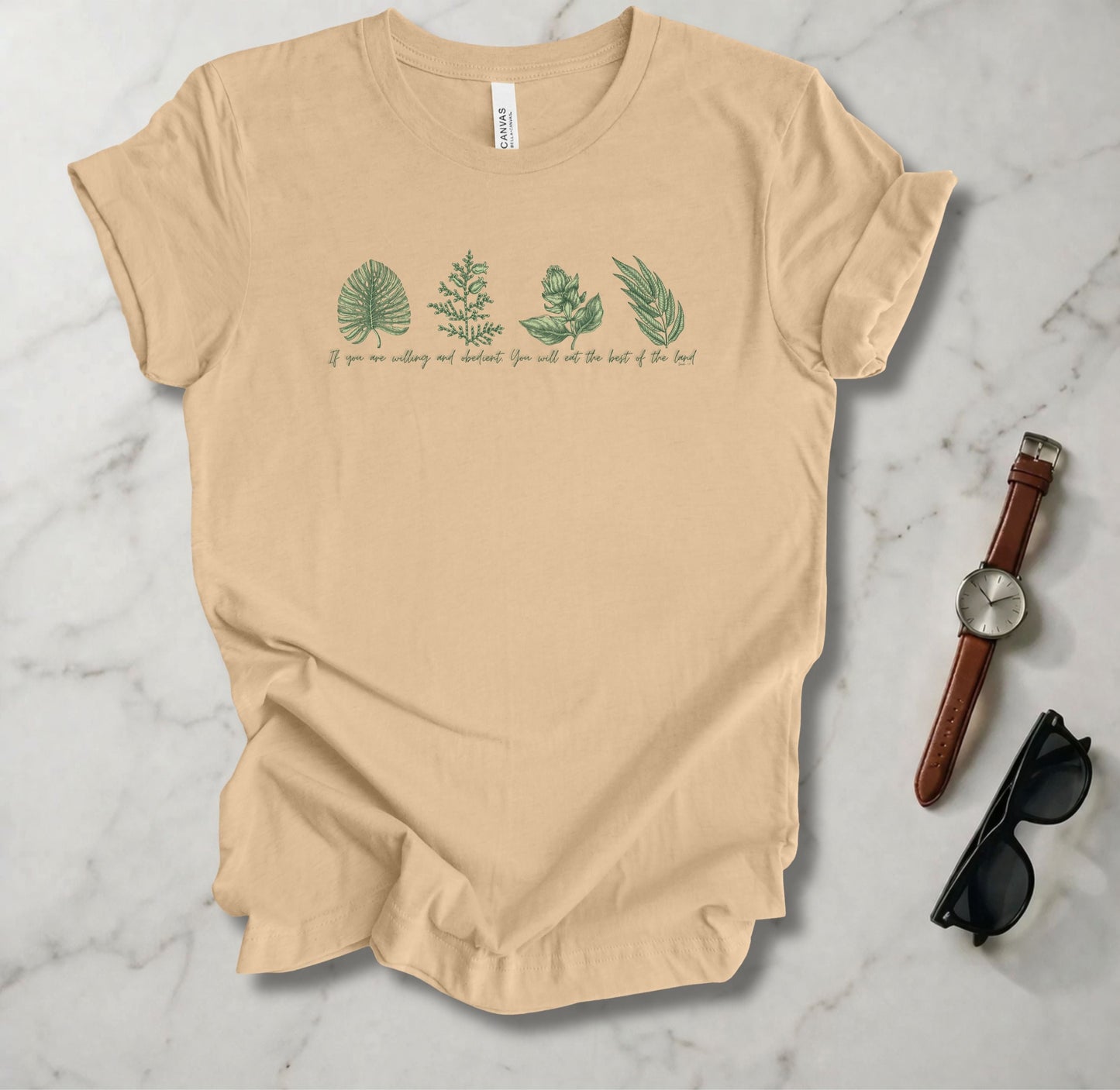 If You Are Willing And Obedient T Shirt