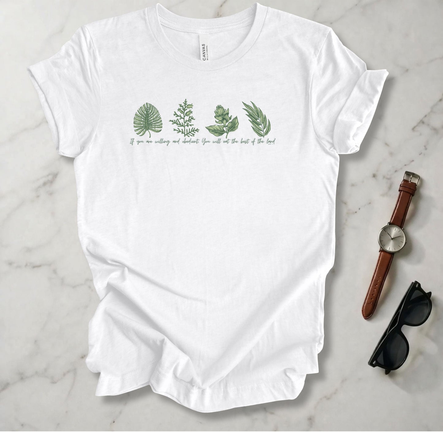 If You Are Willing And Obedient T Shirt