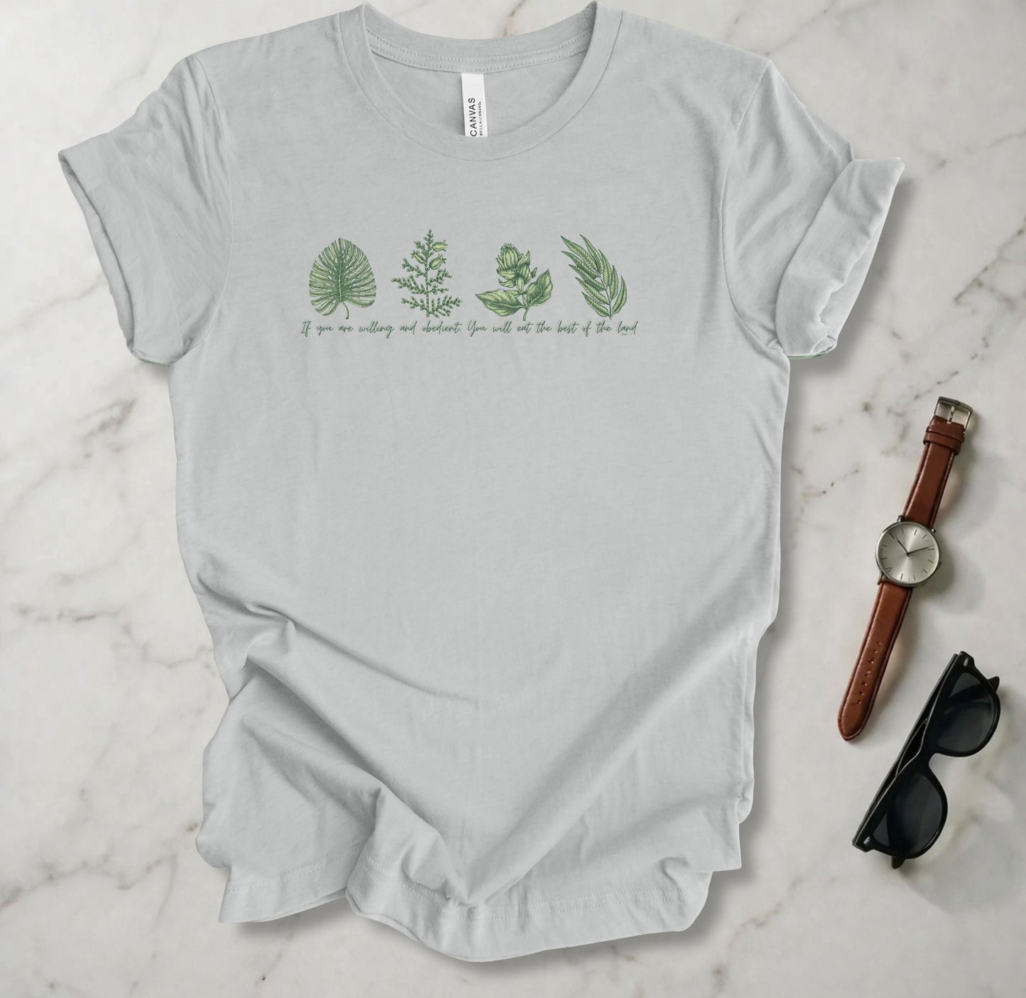 If You Are Willing And Obedient T Shirt