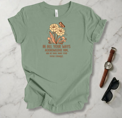 In All Your Ways T Shirt