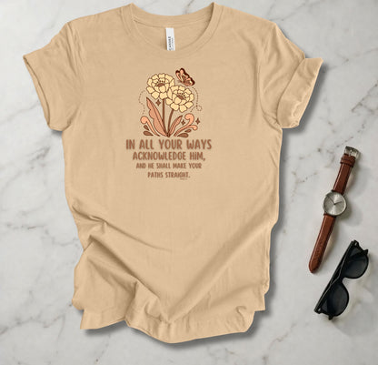 In All Your Ways T Shirt