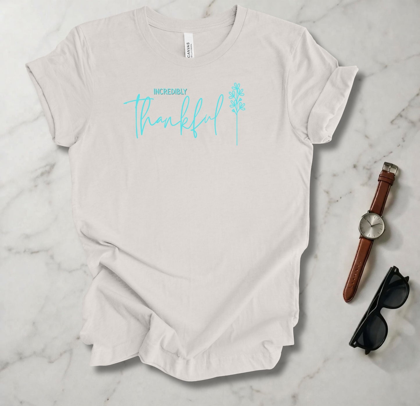 Incredibly Thankful T Shirt