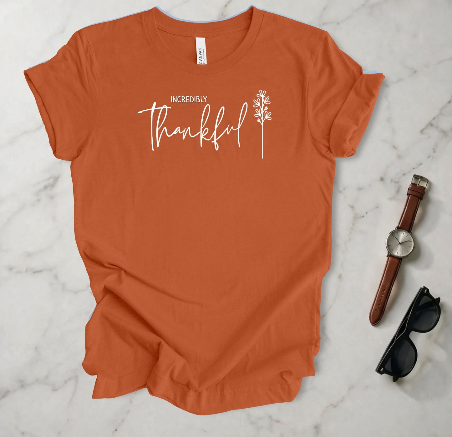 Incredibly Thankful T Shirt