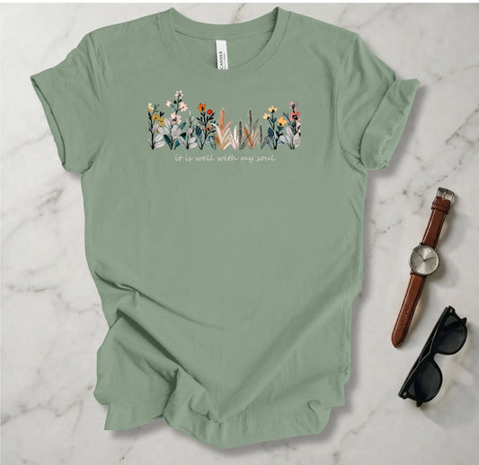 It Is Well With My Soul T Shirt