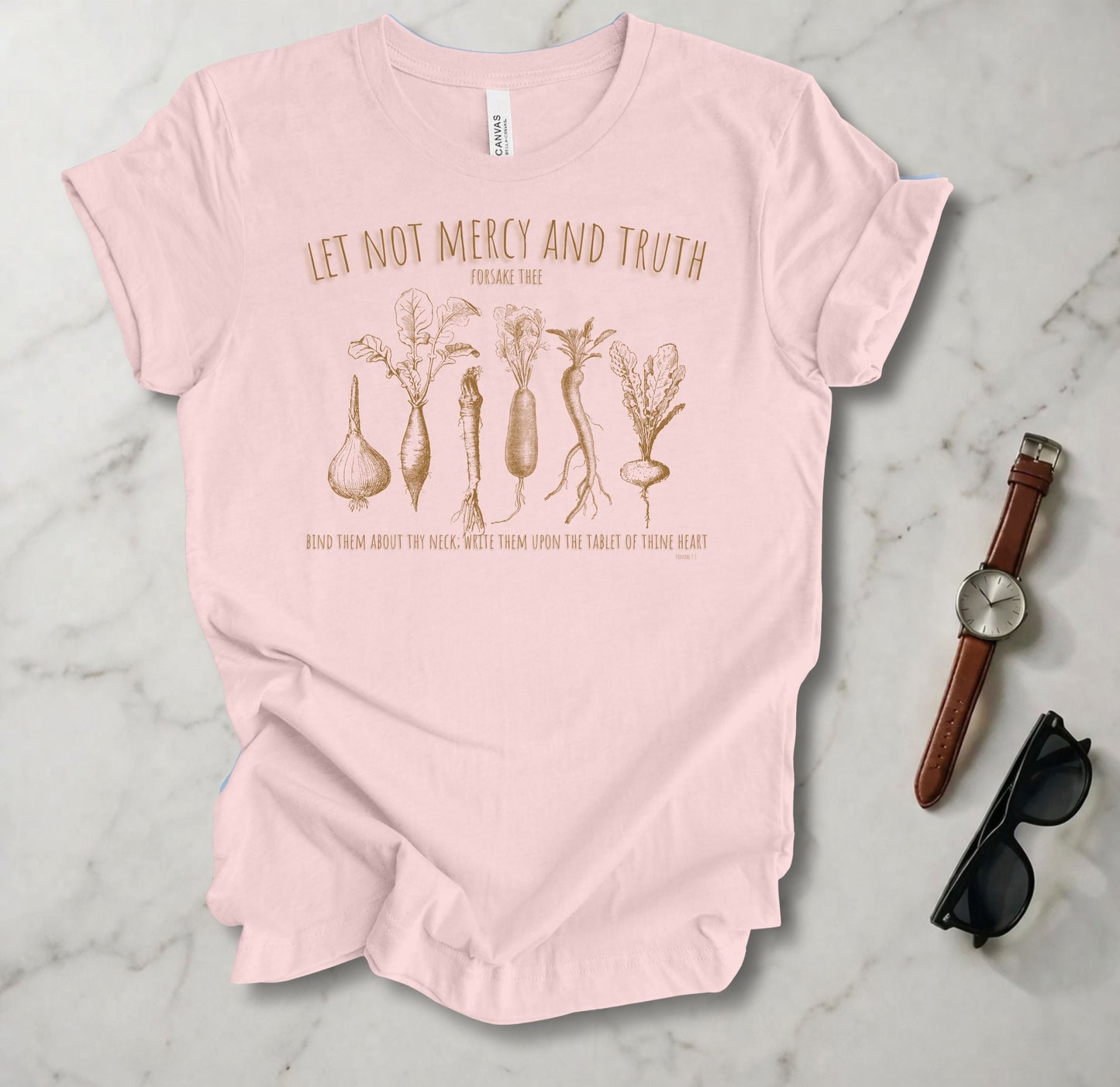 Let Not Mercy And Truth T Shirt