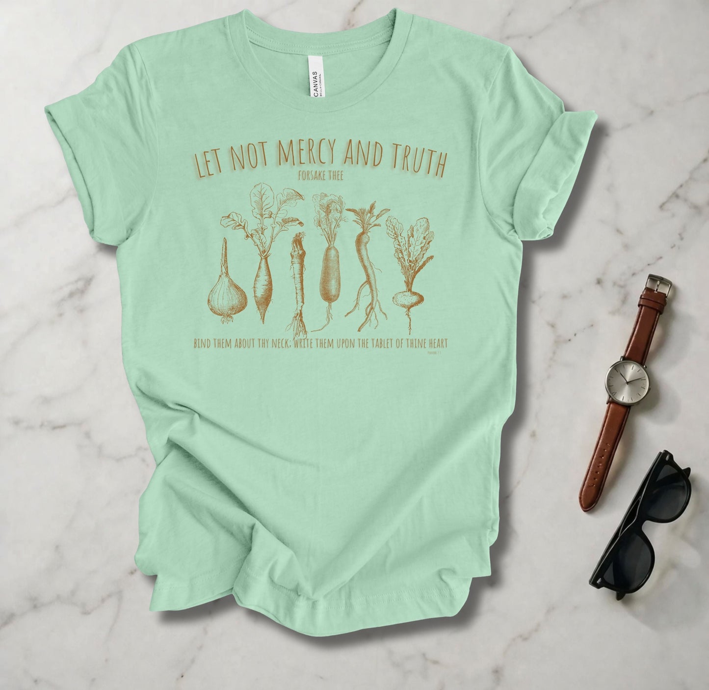 Let Not Mercy And Truth T Shirt