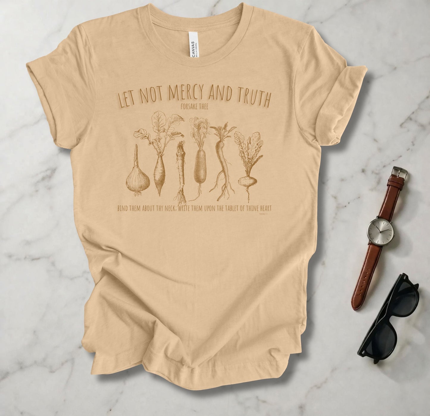 Let Not Mercy And Truth T Shirt