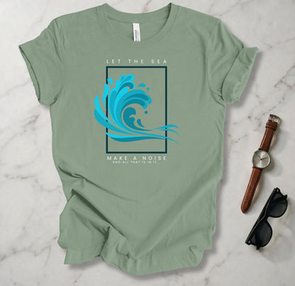 Let The Sea Make A Noise T Shirt