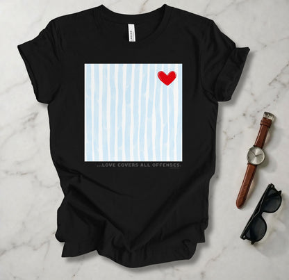 Love Covers All Offenses T Shirt