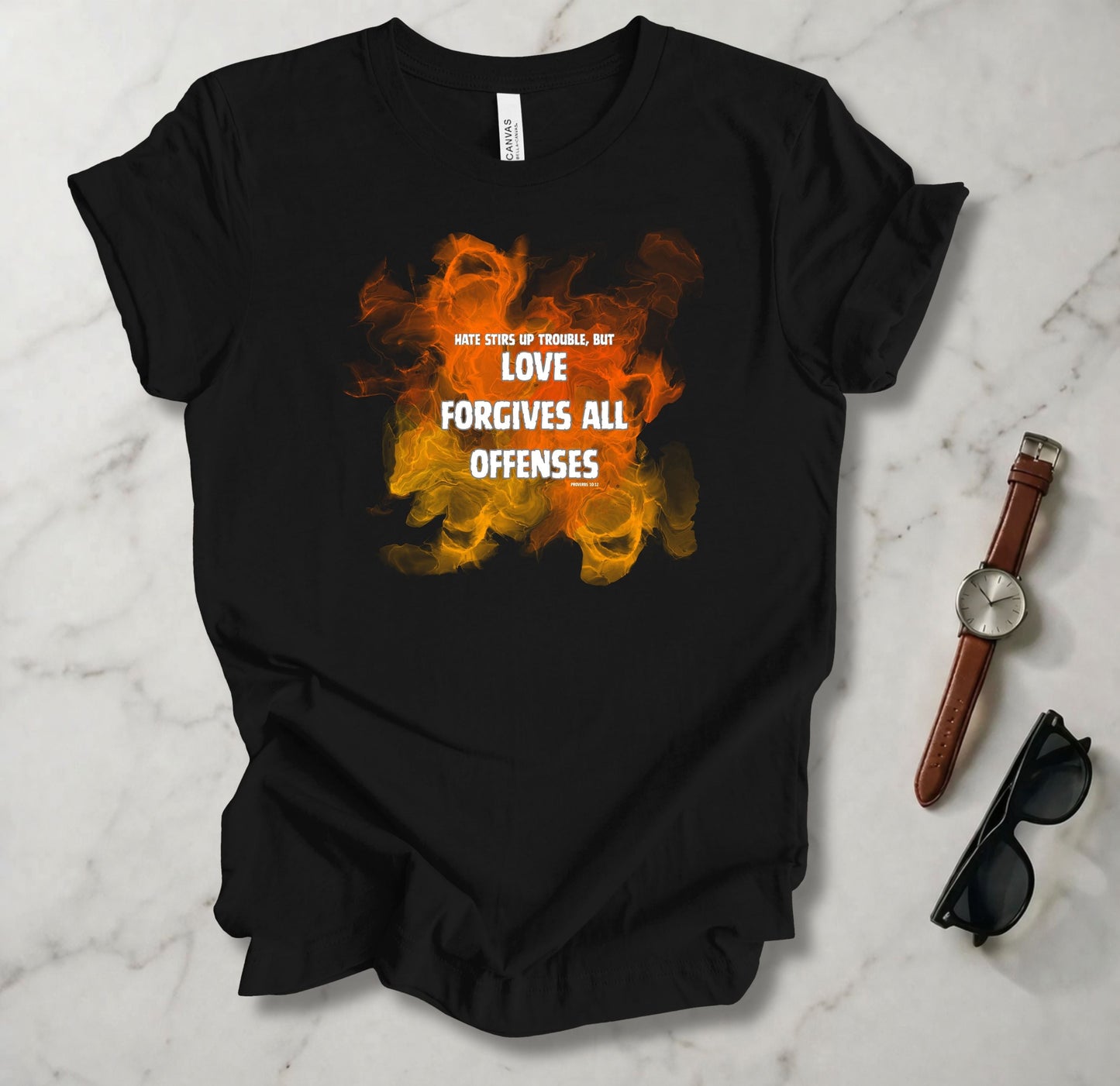 Love Forgives All Offenses T Shirt