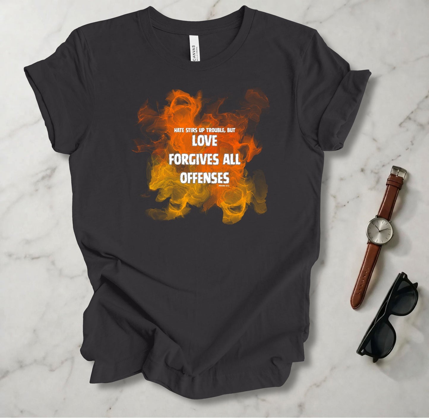 Love Forgives All Offenses T Shirt