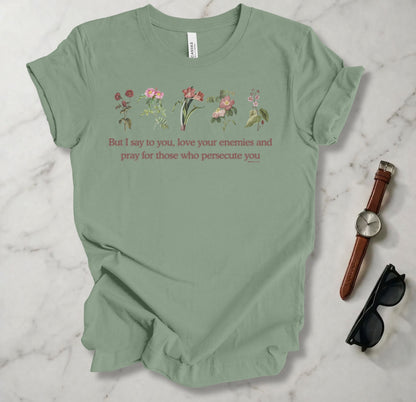 Love Your Enemies  T Shirt