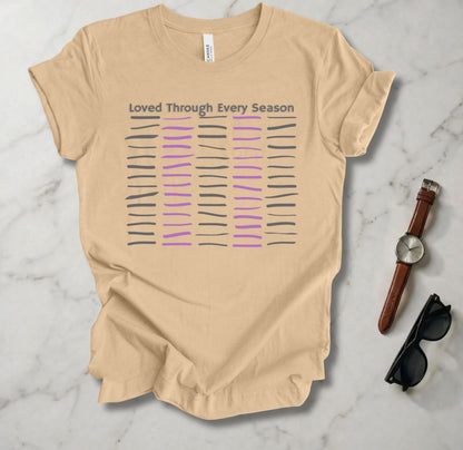Loved Through Every Season T Shirt