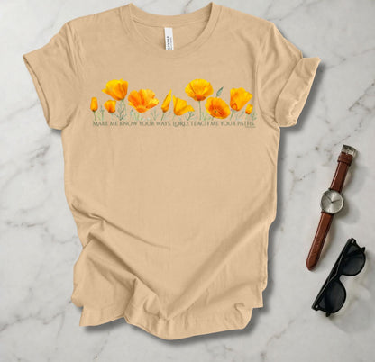 Make Me Know Your Ways T Shirt