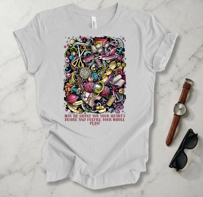 May He Grant Your Heart's Desire T Shirt