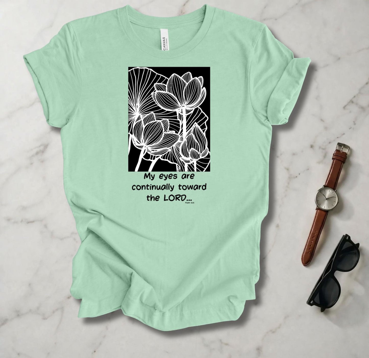 My Eyes Are Toward The Lord T Shirt