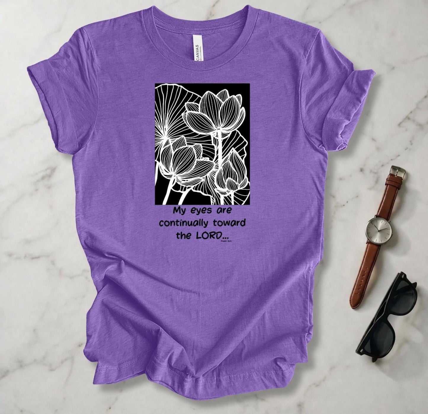 My Eyes Are Toward The Lord T Shirt
