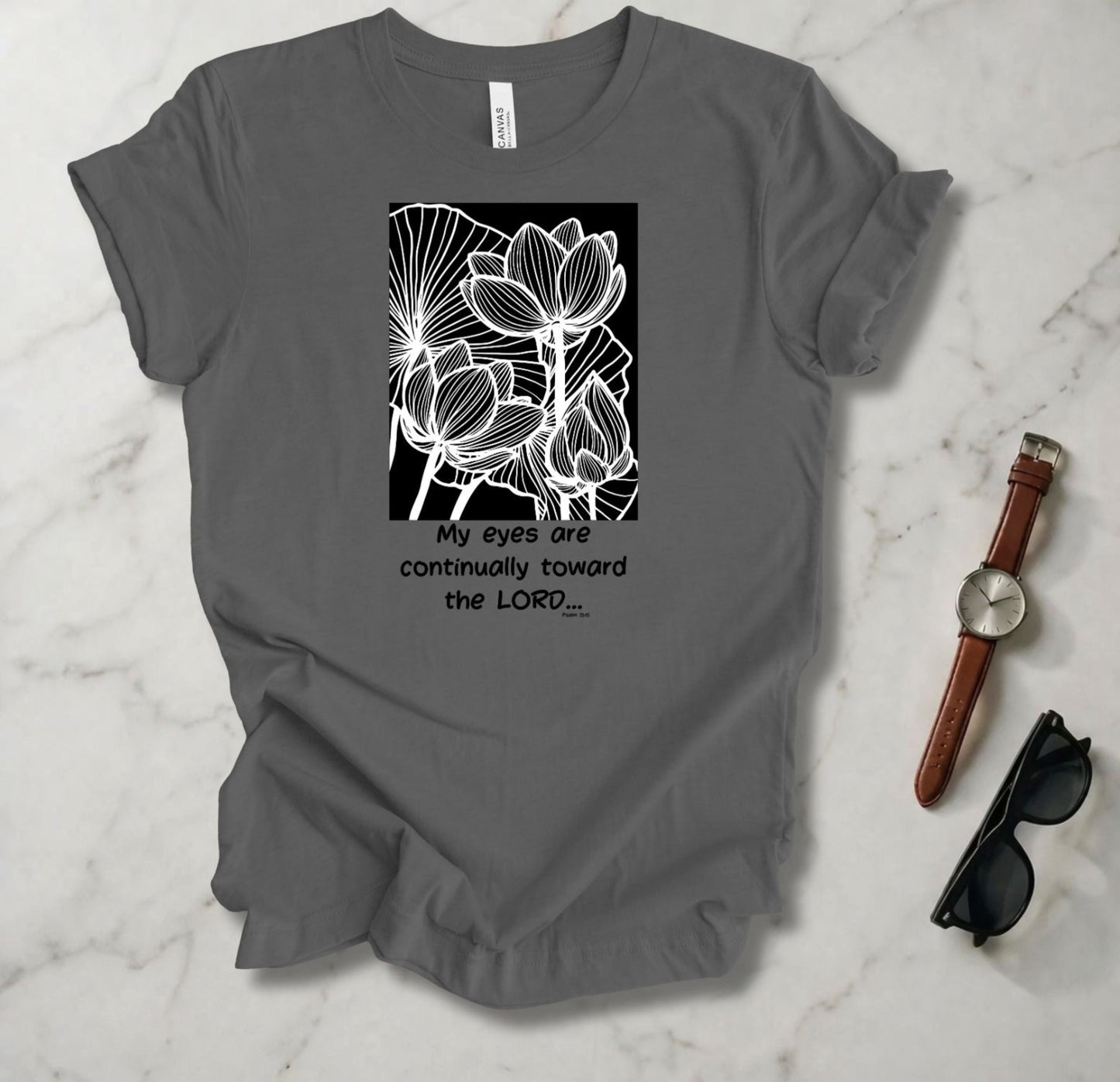 My Eyes Are Toward The Lord T Shirt