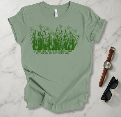 My Feet Have Held On To His Path T Shirt