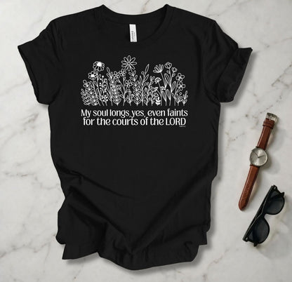 My Soul Longs T Shirt