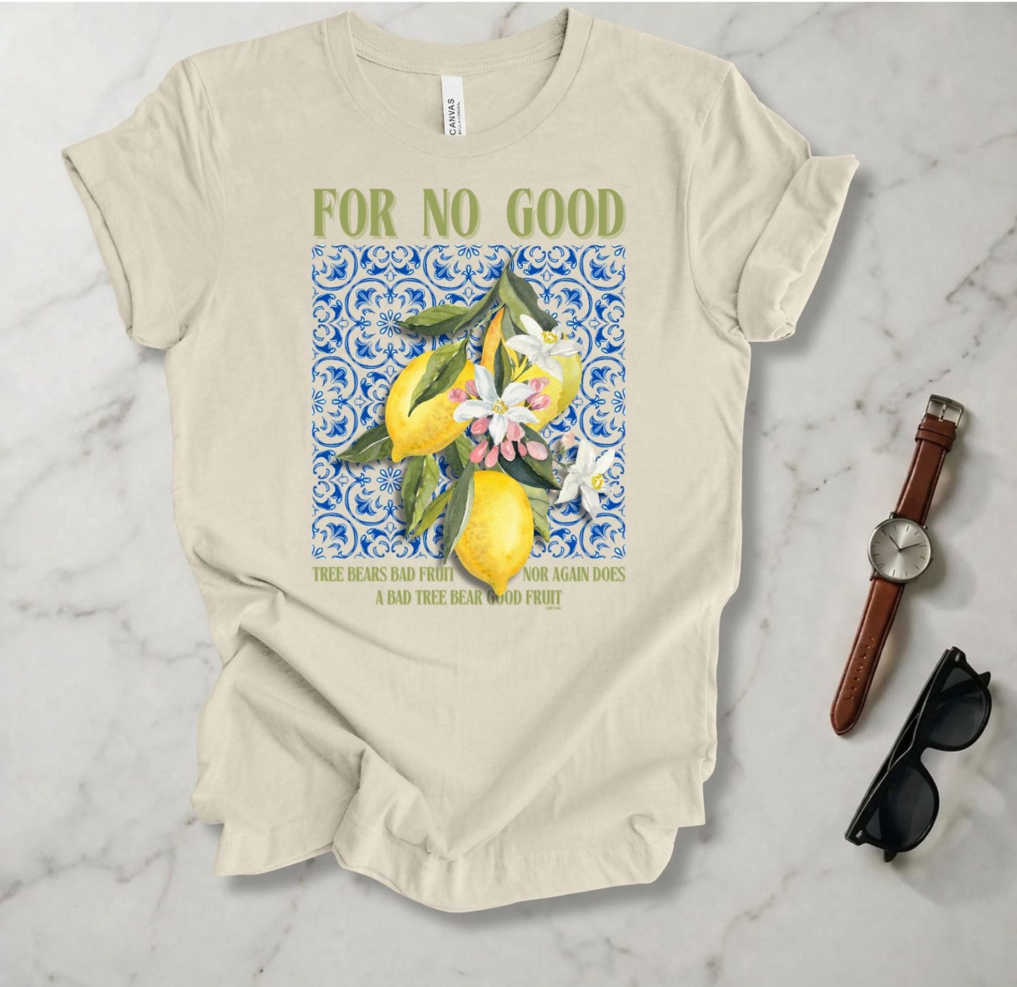 No Good Tree Bears Bad Fruit T Shirt