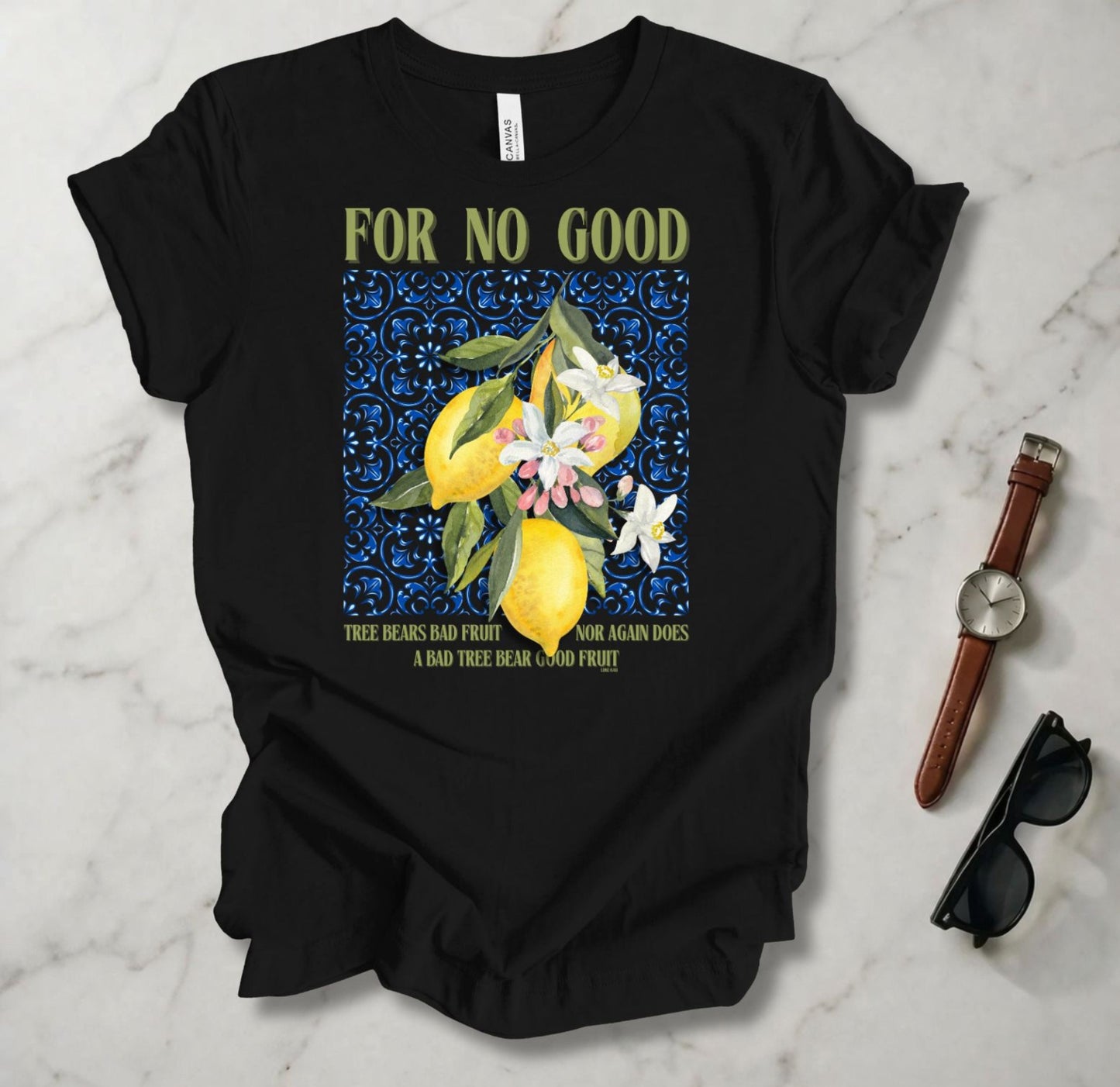 No Good Tree Bears Bad Fruit T Shirt