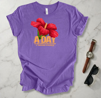One Day In Your Courts T Shirt