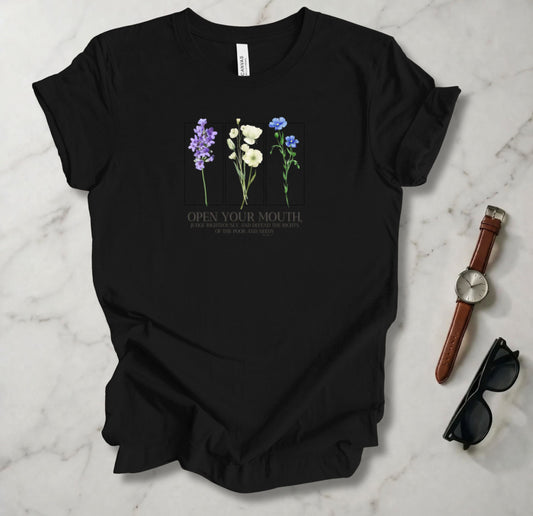 Open Your Mouth And Judge Righteously T Shirt