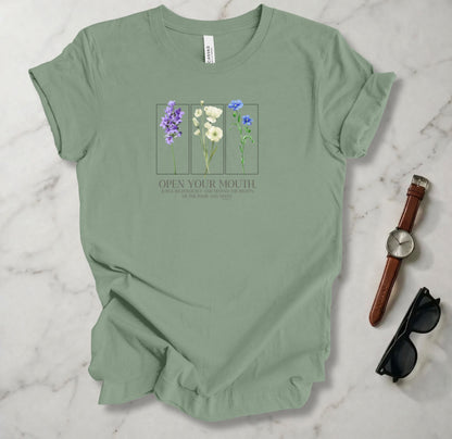 Open Your Mouth And Judge Righteously T Shirt