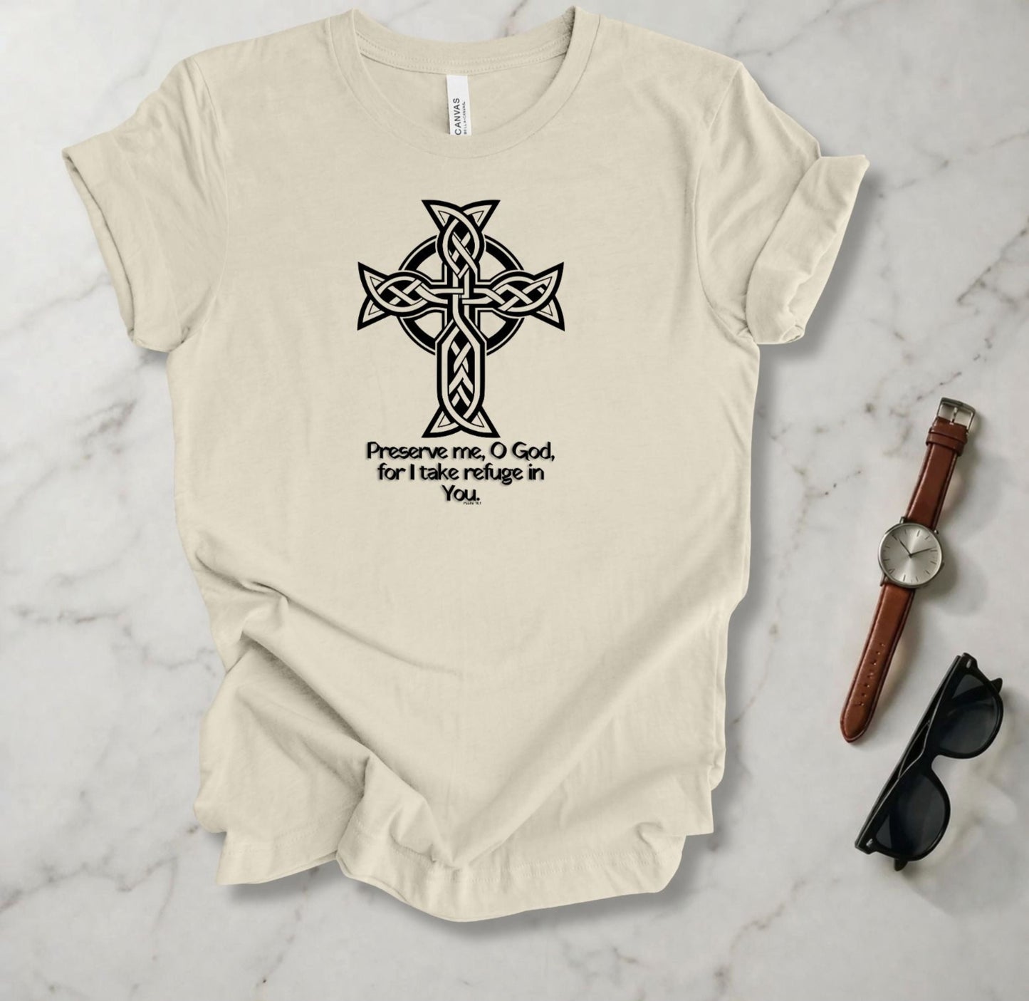 Preserve Me O God T Shirt