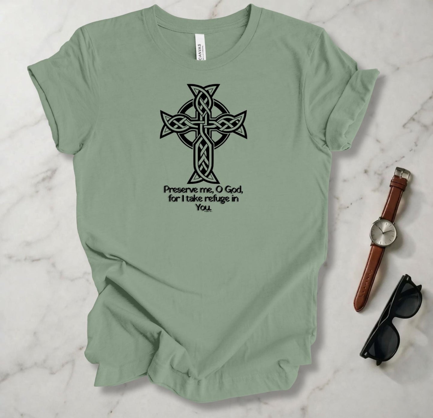 Preserve Me O God T Shirt