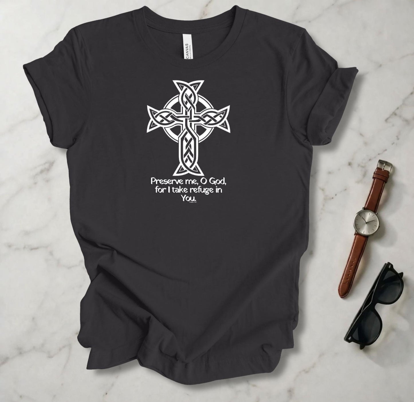Preserve Me O God T Shirt