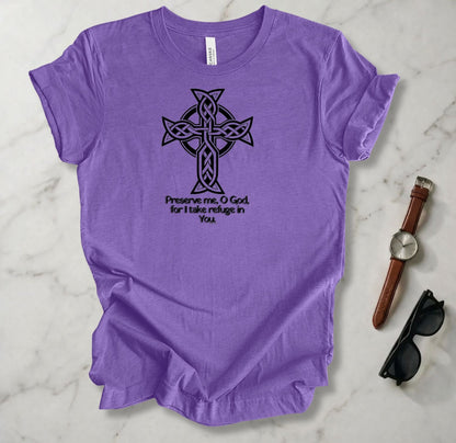 Preserve Me O God T Shirt