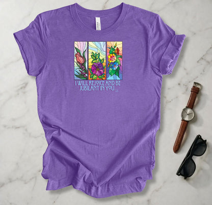 Rejoice And Be Jubilant T Shirt