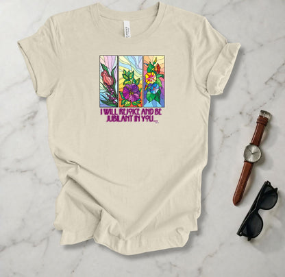 Rejoice And Be Jubilant T Shirt