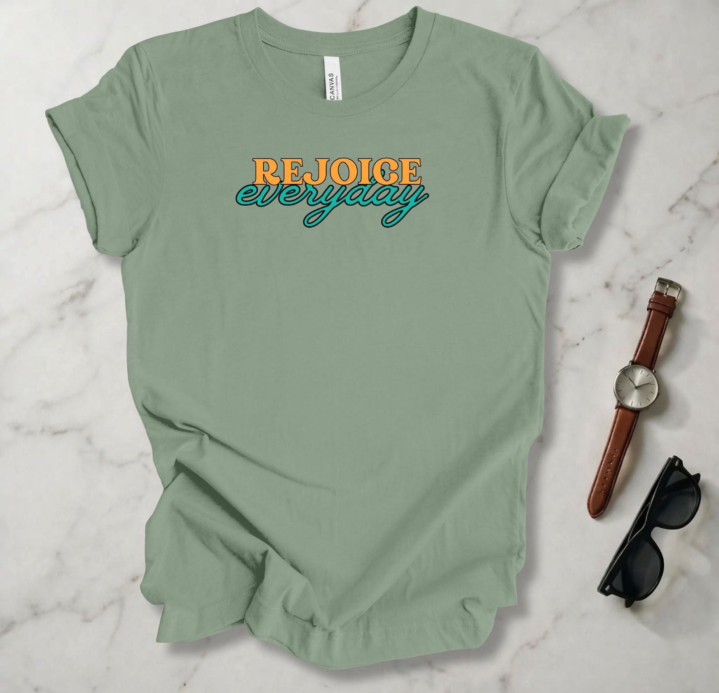 Rejoice Everyday T Shirt