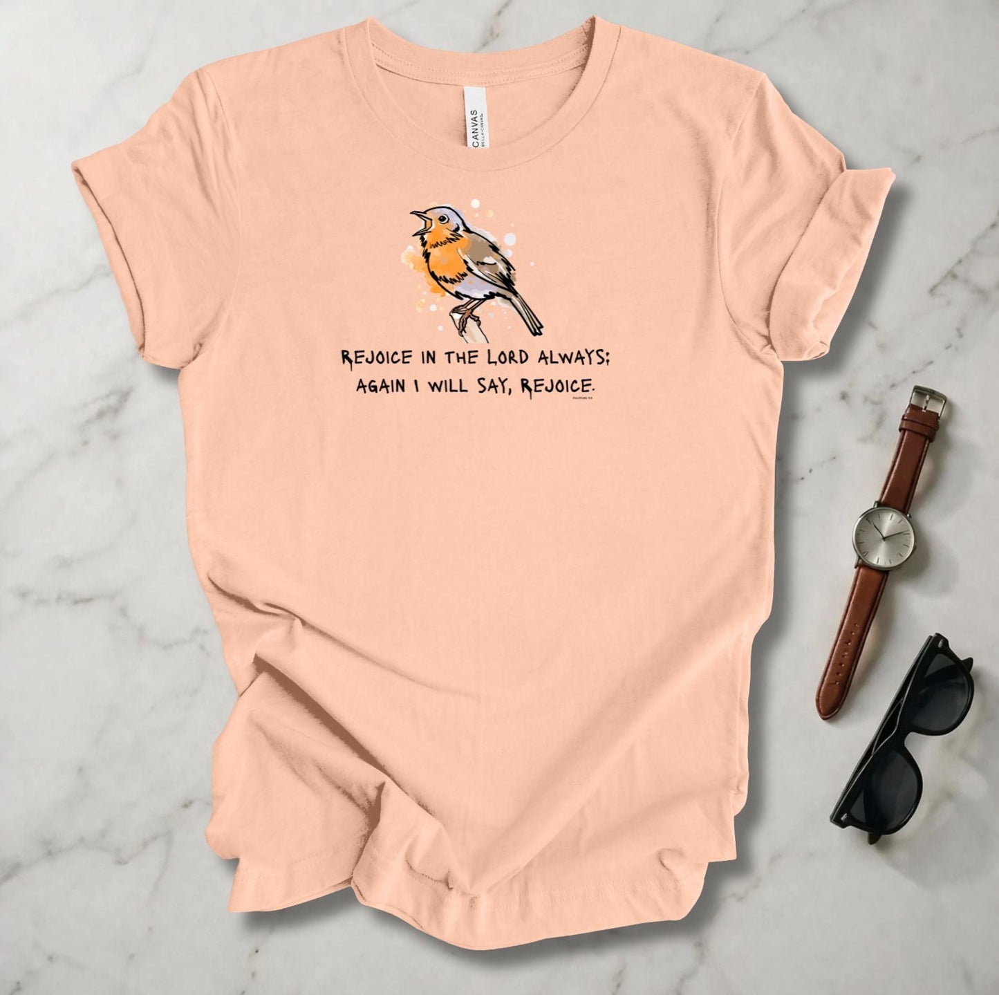 Rejoice In The Lord Always T Shirt