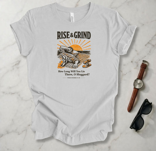 Rise And Grind T Shirt