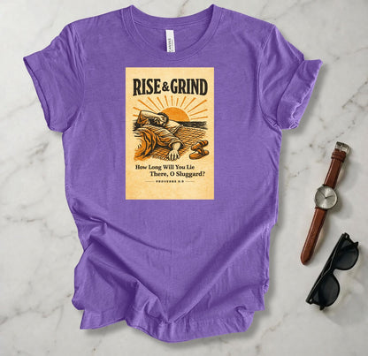 Rise And Grind T Shirt