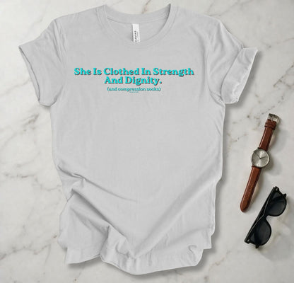 She Is Clothed In Strength T Shirt