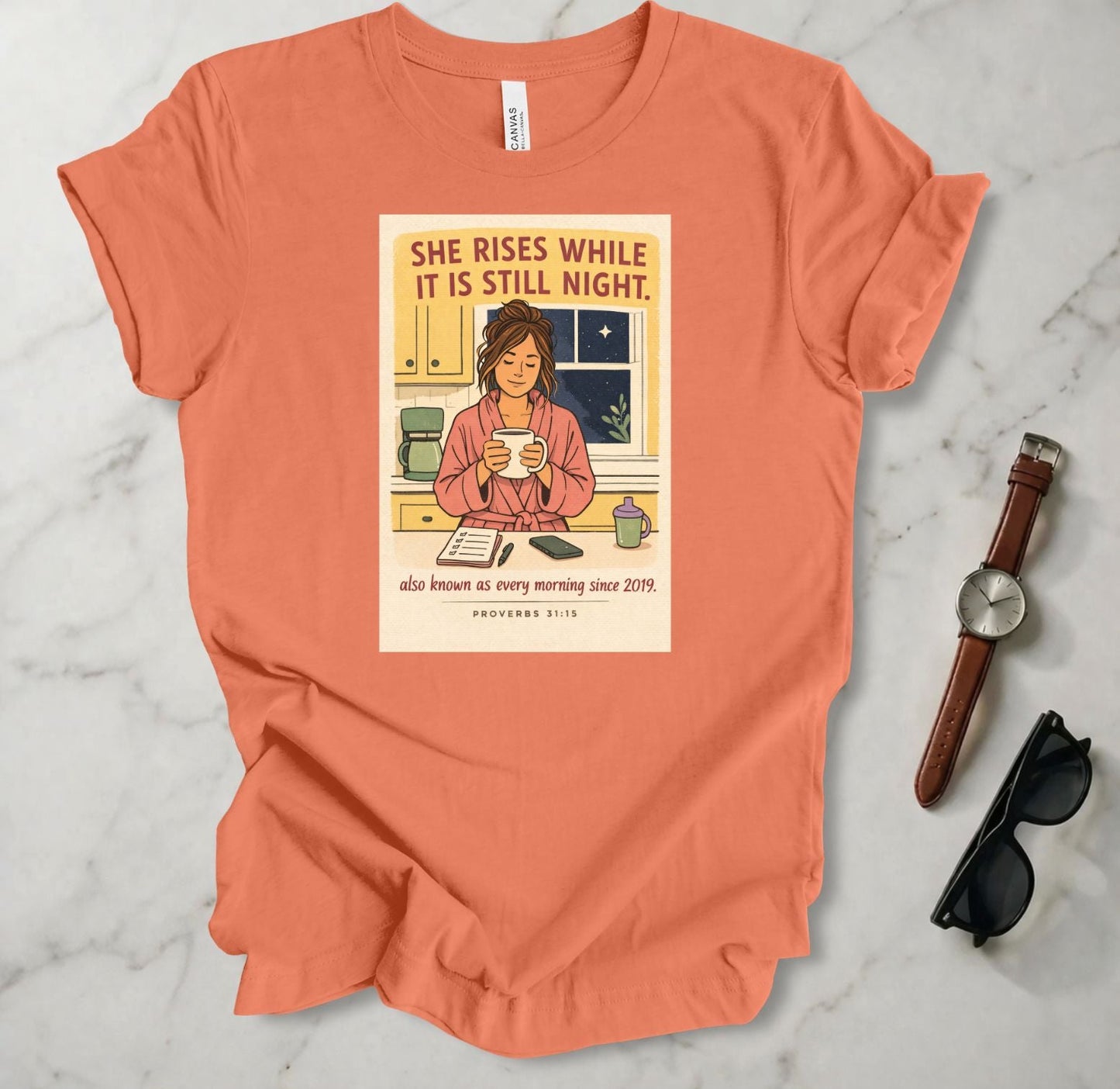 She Rises While It Is Still Night T Shirt