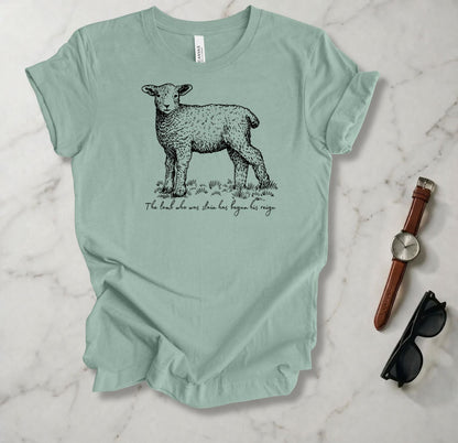 The Lamb Who Was Slain Has Begun His Reign T Shirt