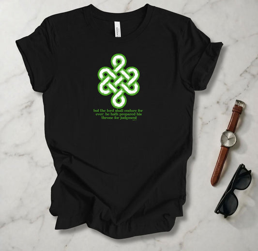 The Lord Shall Endure Forever T Shirt