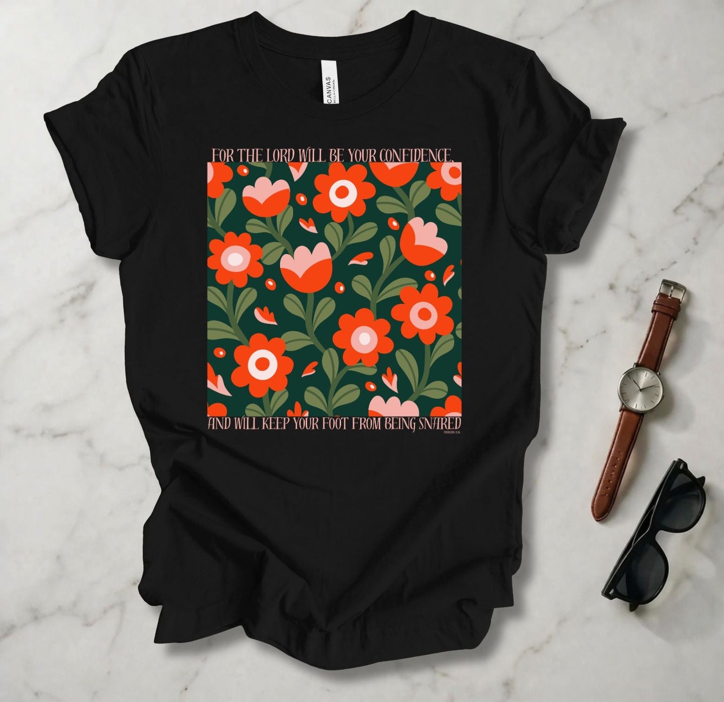 The Lord Will Be Your Confidence T Shirt