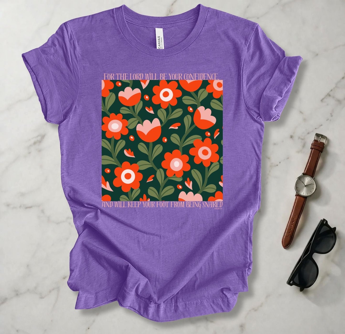 The Lord Will Be Your Confidence T Shirt