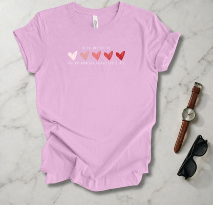 The One Who Does Not Love T Shirt